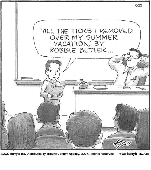 "All the ticks I removed over my summer vacation,' by Robbie Butler..."