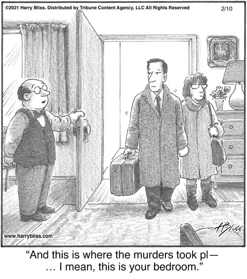 "And this is where the murders took pl—... I mean, this is your bedroom."