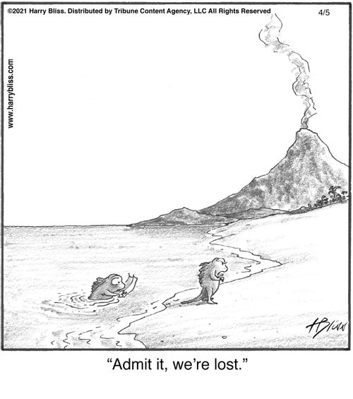 "Admit it, we're lost."