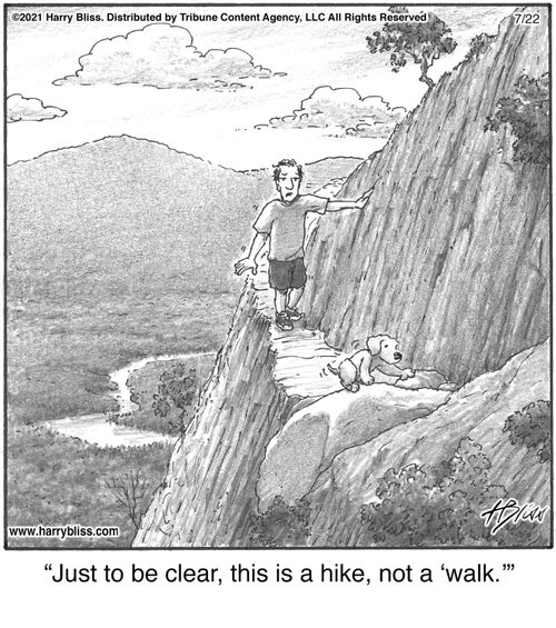 "Just to be clear, this is a hike, not a ‘walk.’"