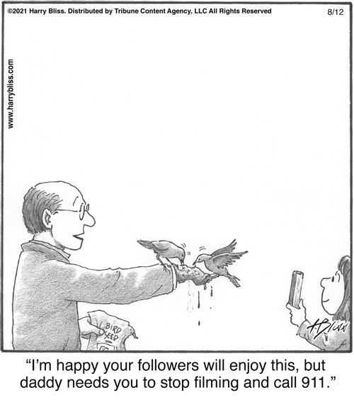 "I'm happy your followers will enjoy this, but daddy needs you to stop filming and call 911."