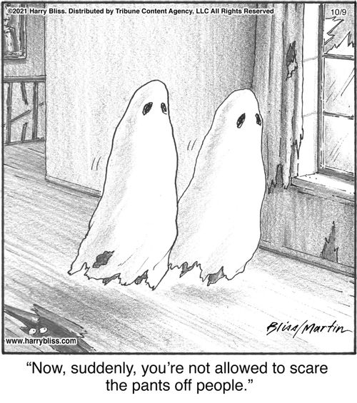 "Now, suddenly, you’re not allowed to scare the pants off people."