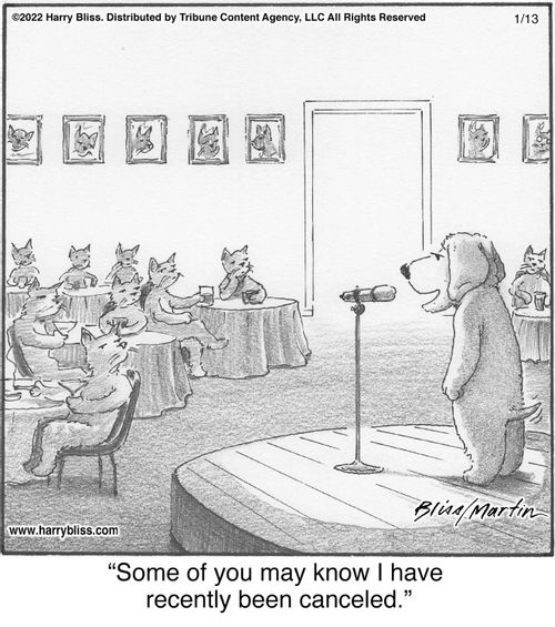 "Some of you may know I have recently been canceled."