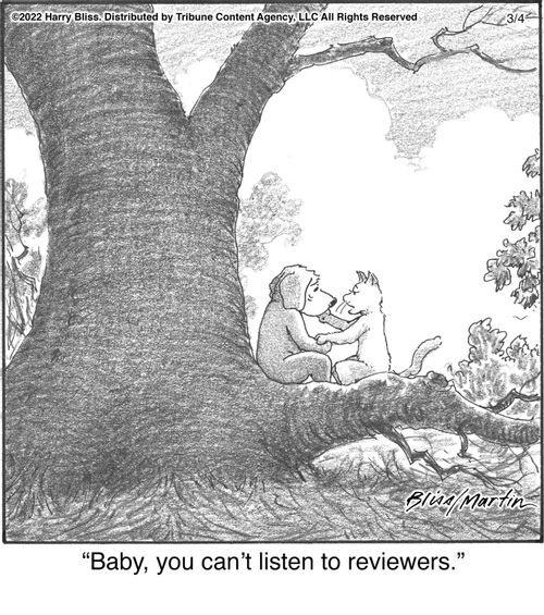 "Baby, you can't listen to reviewers."