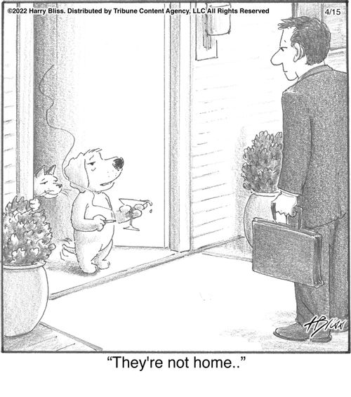 "They're not home.."