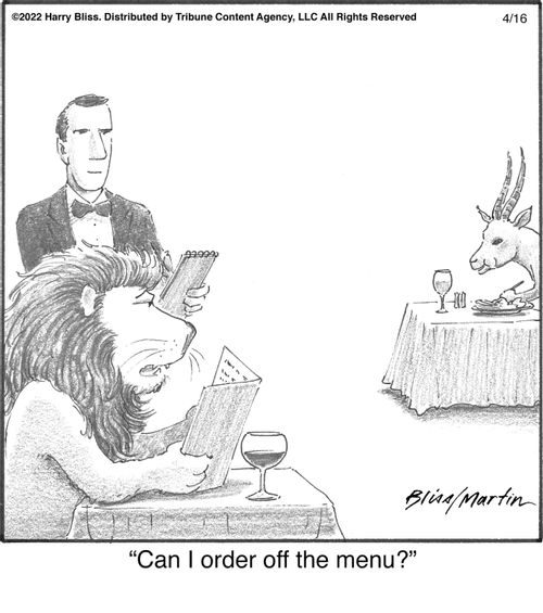 "Can I order off the menu?"