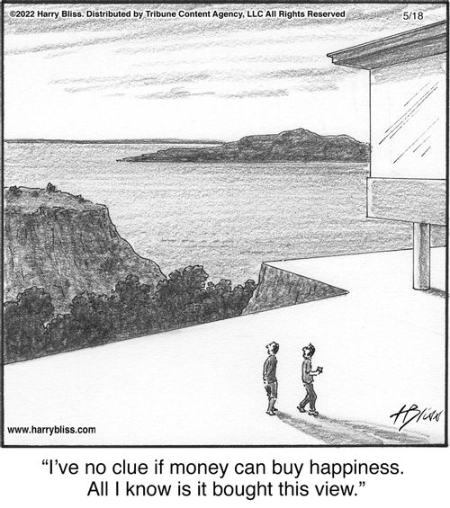 "I’ve no clue if money can buy happiness. All I know is it bought this view."