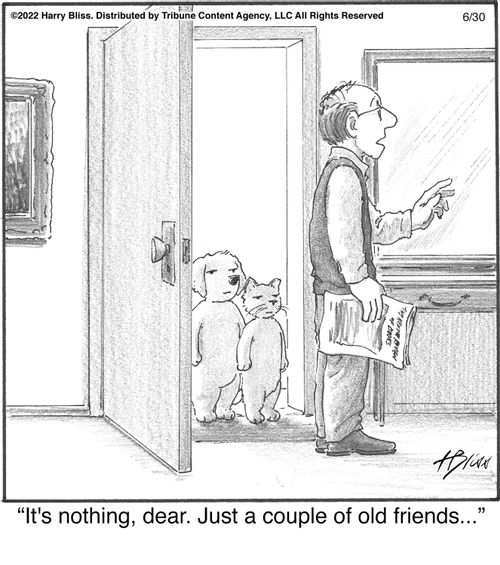 "It's nothing, dear. Just a couple of old friends..."