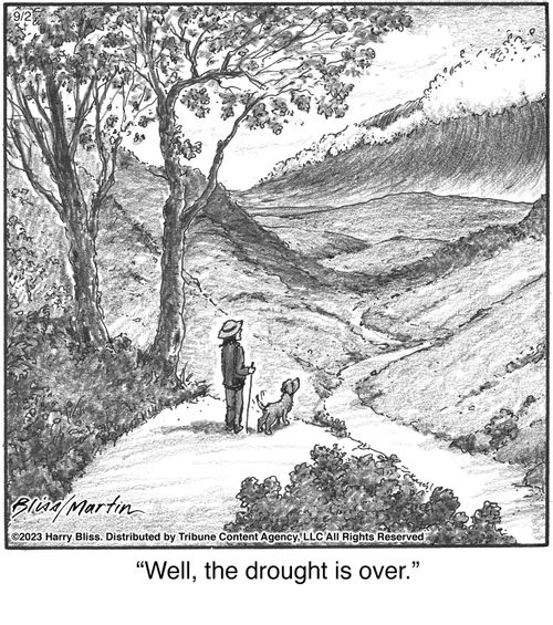 "Well, the drought is over."