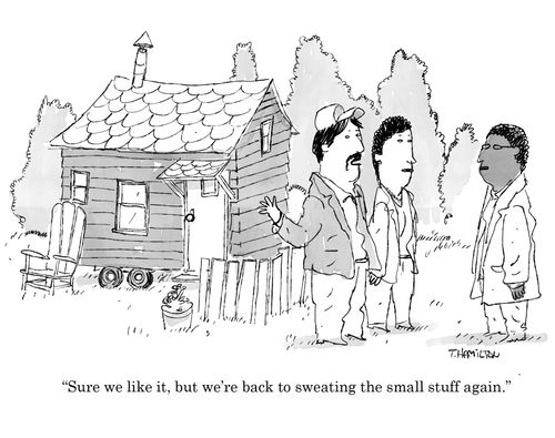 "Sure we like it, but we're back to sweating the small stuff again."