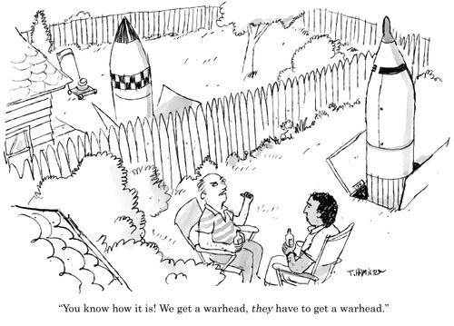 "You know how it is! We got a warhead, they have to get a warhead."