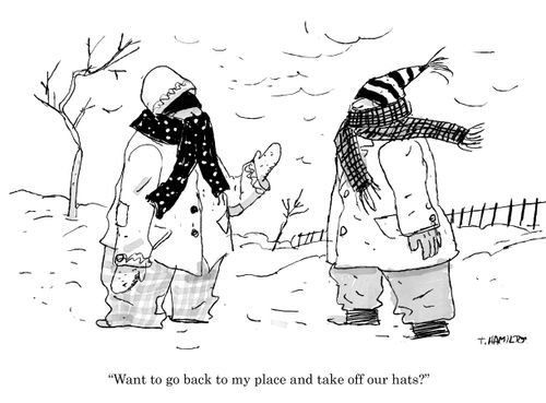 "Want to go back to my place and take off our hats?"