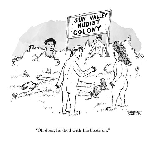 "Oh dear, he died with his boots on."