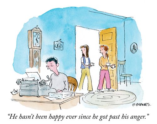 "He hasn't been happy ever since he got past his anger."