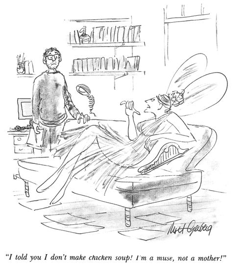"I told you I don't make chicken soup! I'm a muse, not a mother!"
