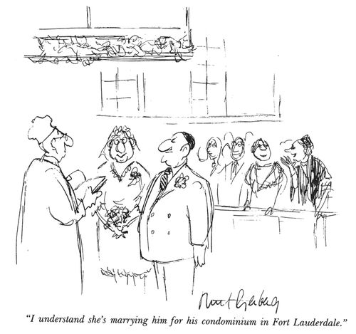 "I understand she's marrying him for his condominium in Fort Lauderdale."
