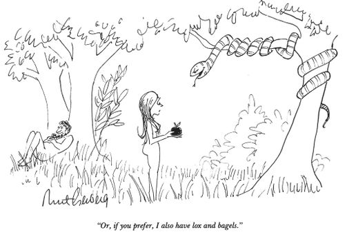 "Or,if you prefer, I also have lox and bagels."