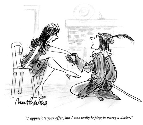 "I appreciate your offer, but I was really hoping to marry a doctor."