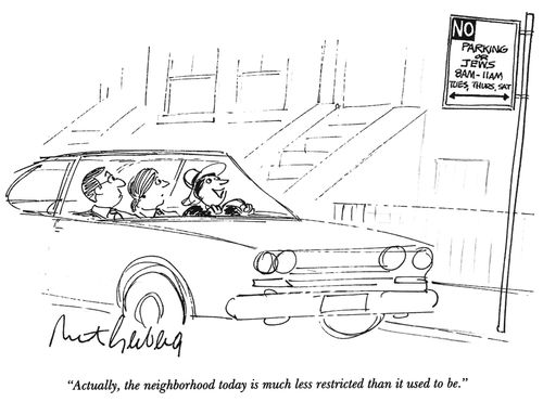 "Actually, the neighborhood today is much less restricted than it used to be."