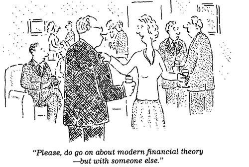 "Please, do go on about modern financial theory—but with someone else."