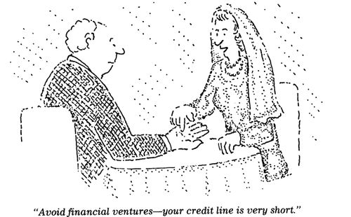 "Avoid financial ventures—your credit line is very short."
