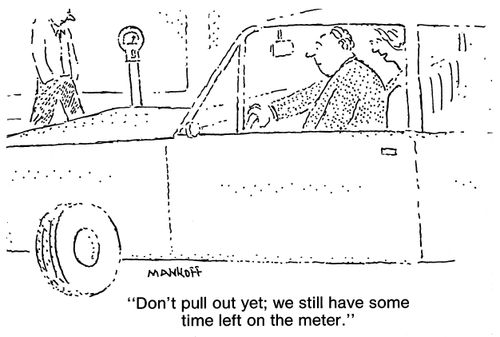 "Don't pull out yet; we still have some time left on the meter."