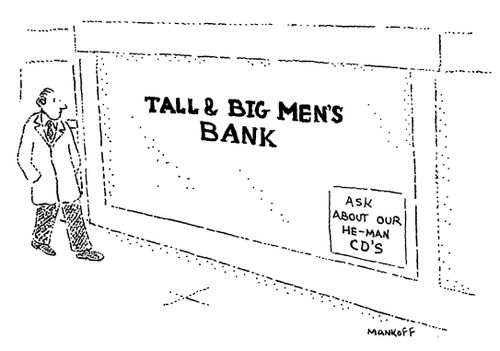 Tall and Big Men's Bank