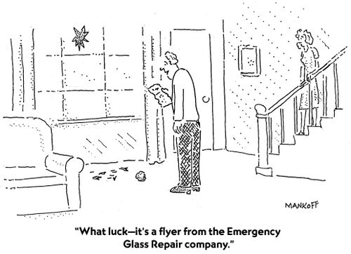 "What luck - it's a flyer from the Emergency Glass Repair company."