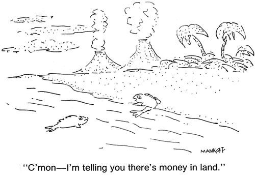"C'mon—I'm telling you there's money in land."