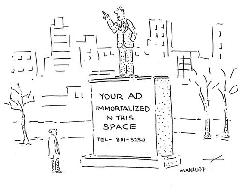 The base of a statue in a park reads "Your ad immortalized in this space". 