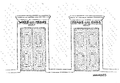 Ways and Means/Means and Ends