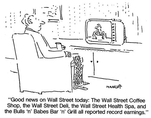 "Good news on Wall Street today"