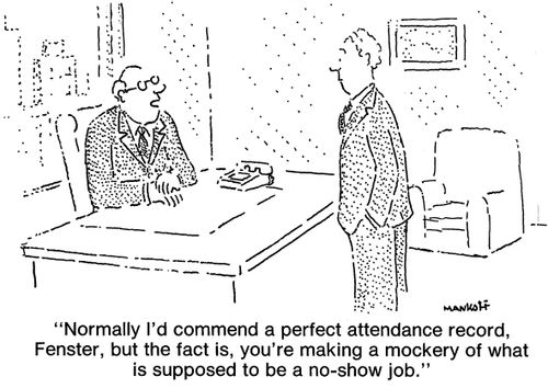 "You're making a mockery of what is supposed to be a no-show job."