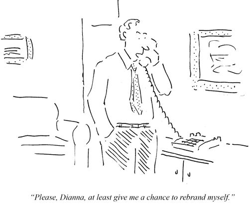 "Please, Dianna, at least give me a chance to rebrand myself."