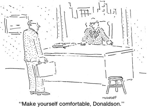 "Make yourself comfortable, Donaldson."
