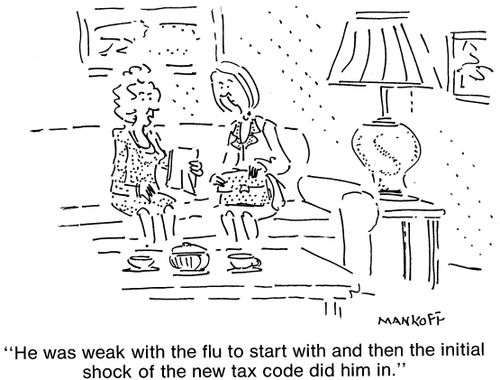 "He was weak with the flu to start with and then the initial shock of the new tax code did him in."