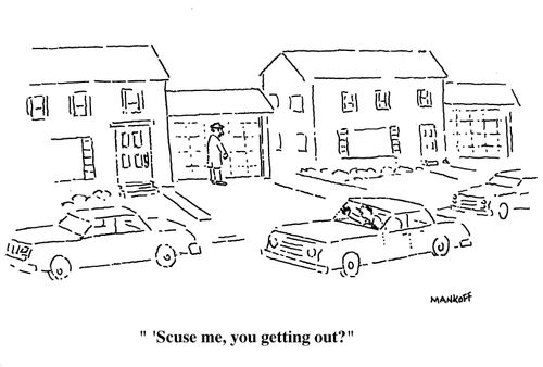 "'Scuse me, you getting out?"