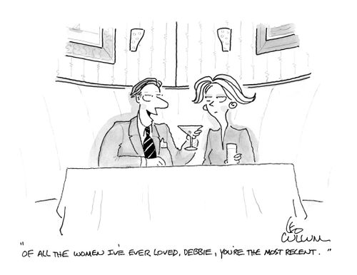 "Of all the women I've ever loved, Debbie, you're the most recent."