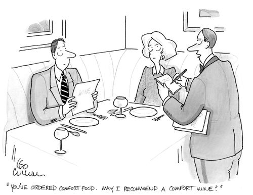 "You've ordered comfort food. May I recommend a comfort wine?"