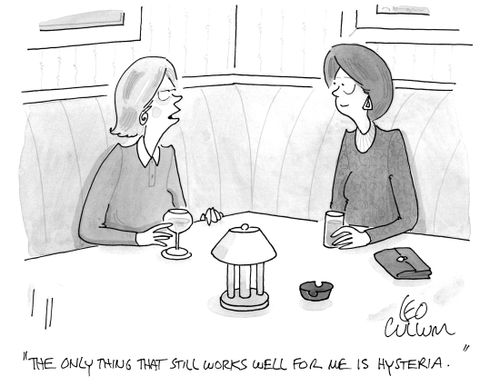"The only thing that still works well for me is hysteria."