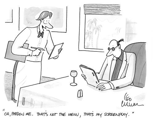 "Oh, pardon me. That's not the menu , that's my screenplay."