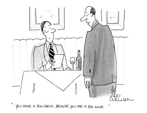 "You have a big check because you had a big wine."