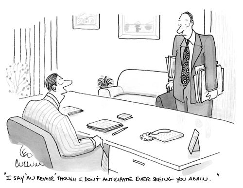 "I say 'au revoir' though I don't anticipate ever seeing you again."