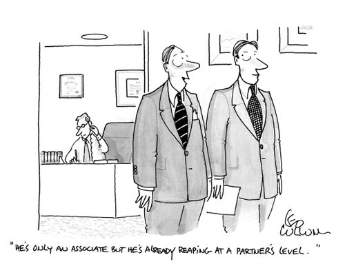 "He's only an associate but he's already reaping at a partner's level."