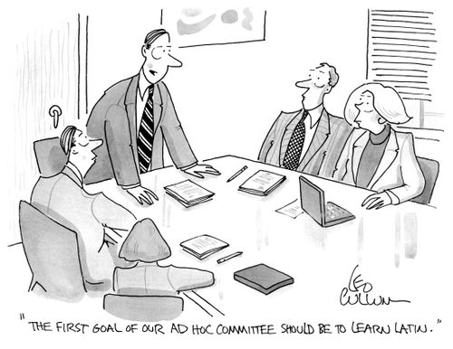 "The first goal of our ad hoc committee should be to learn Latin."
