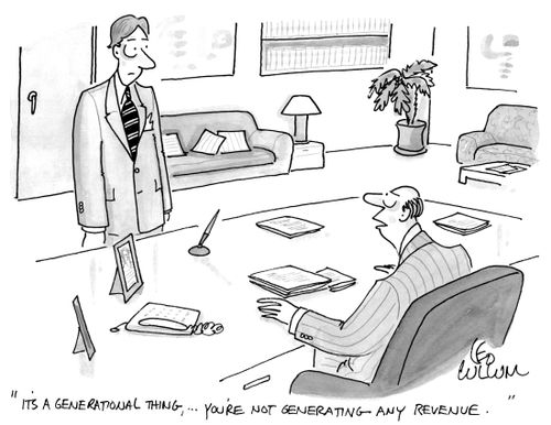 "It's a generational thing, … You're not generating any revenue."