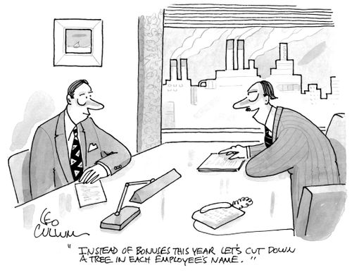 "Instead of bonuses this year let's cut down a tree in each Employee's name."