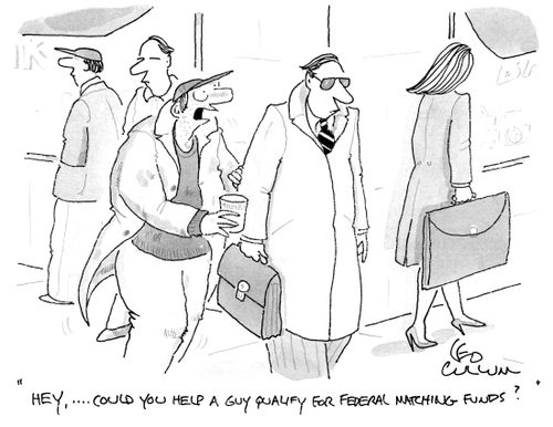 "Hey, …. Could you help a guy qualify for federal matching funds?"
