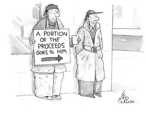 A panhandler with a sign that reads "A portion of the proceeds goes to him" and an arrow that points to another panhandler.