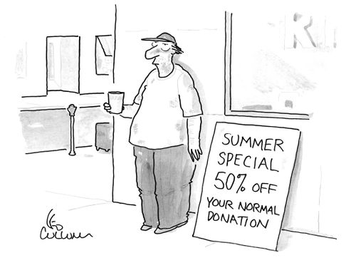 Panhandler with a sign that reads "Summer Special 50% off your normal donation".